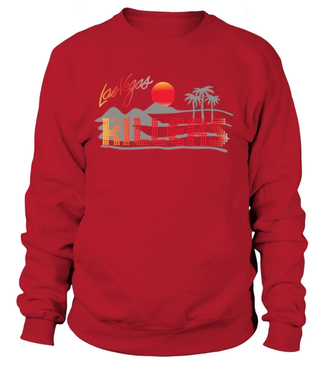 Las Vegas The Killers Sweatshirt Unisex