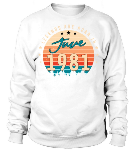 Vintage 1981 June Sweatshirt Unisex