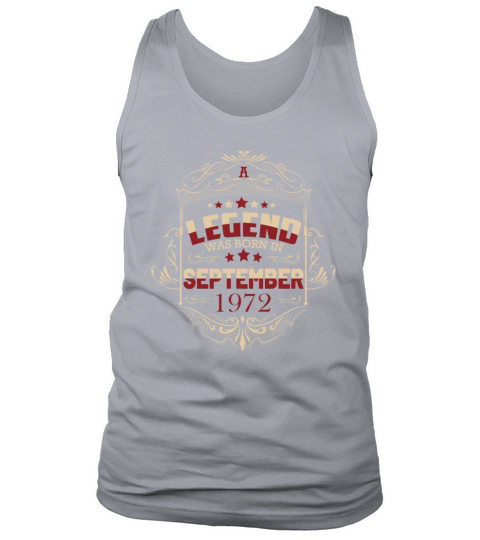 A legend was born in September 1972 Tank Top Unisex