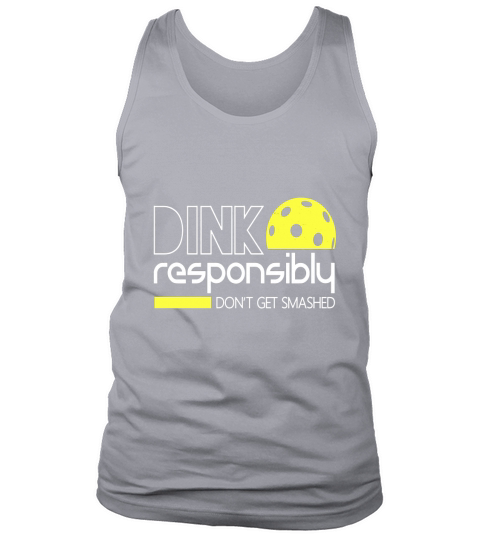 Dink Responsibly Funny Pickleball Tank Top Unisex
