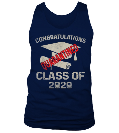 Funny Congratulation Quarantined 2020 Graduating Class In Quarantine Retro Tank Top Unisex