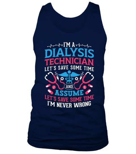 Im A Dialysis Technician Nephrology Dialysis Tech Tank Top Unisex