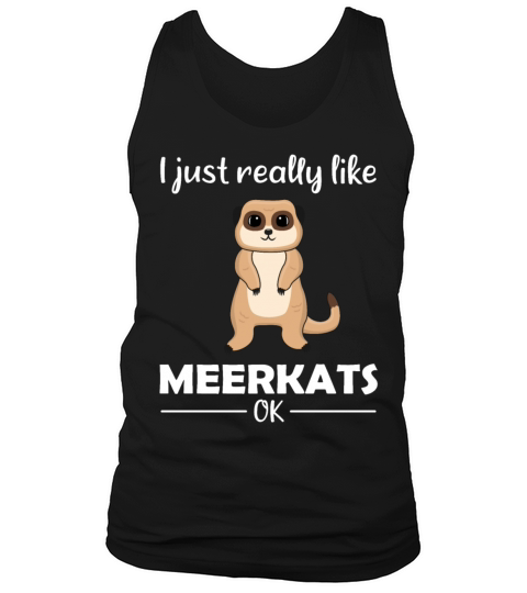 Meerkat Lovers Funny Quote Gift Tank Top Unisex