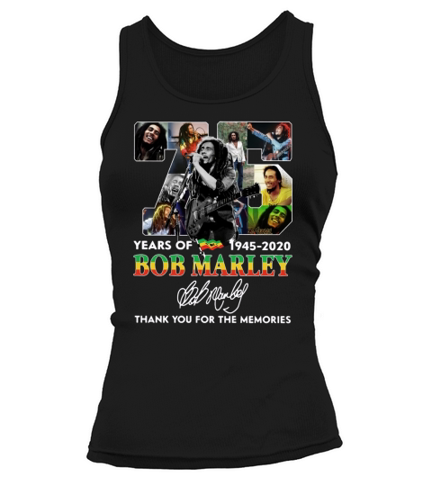 75 years of Bob Marley 1945 2020 thank you for the memories Signature shirt Tank top Woman