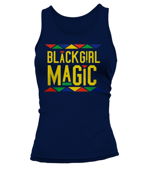 Black Girl Magic  Tribal Design tshirt Tank top Woman