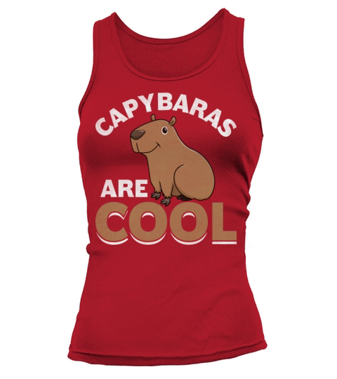 Capybaras Are Cool - Funny Cavies Rodent Capybara Tank top Woman