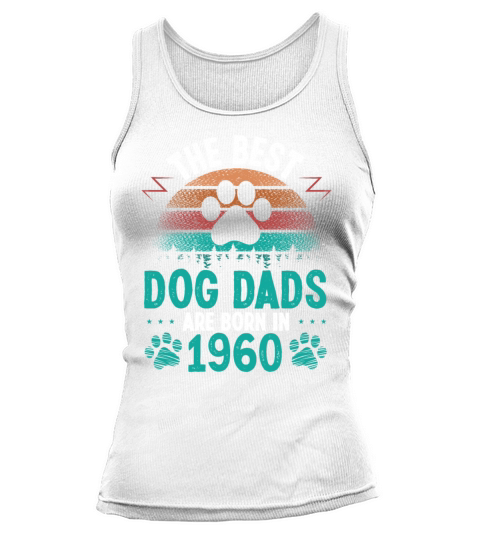 Dog Dad Born in 1960 Birthday for Dog Father 1960 Tank top Woman