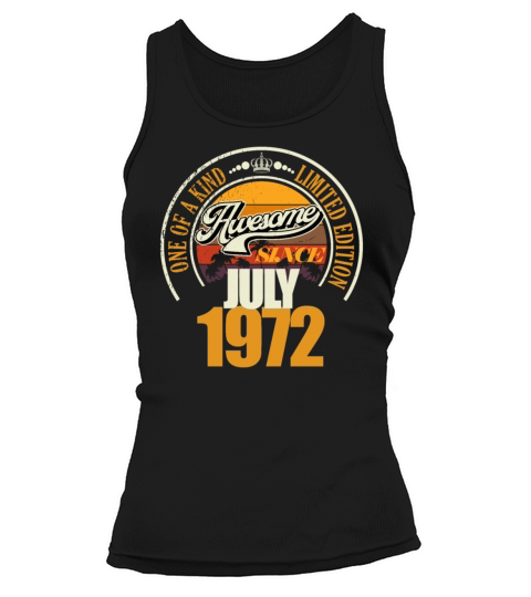 Great since July 1972 50th birthday saying 50 Tank top Woman