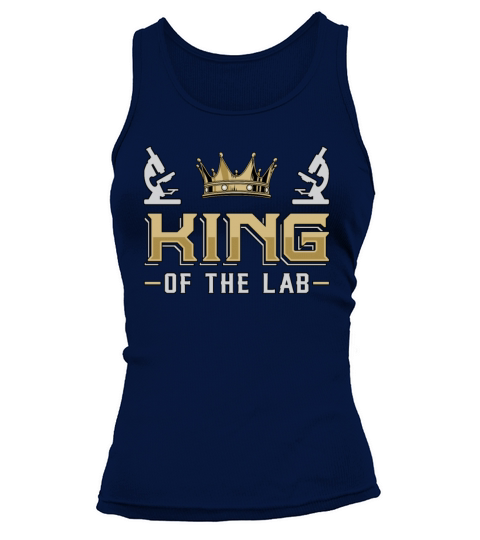 King Of The Lab Laboratory Technician Lab Tech Tank top Woman