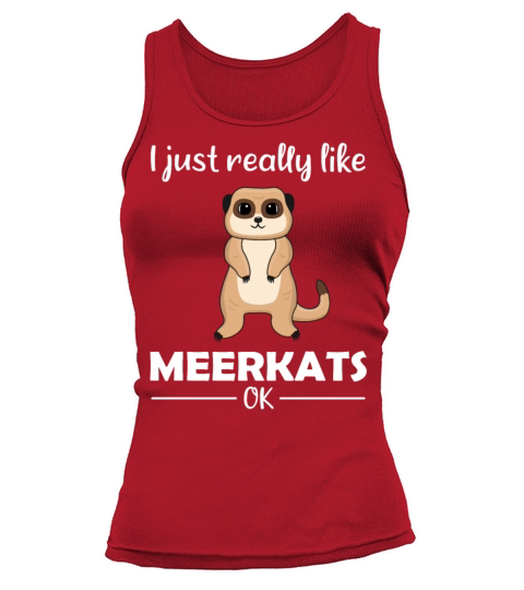 Meerkat Lovers Funny Quote Gift Tank top Woman