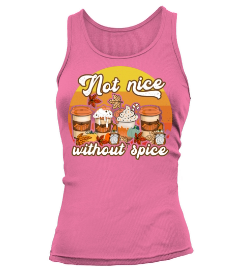 Not Nice Without Spice - Pumpkin Tank top Woman