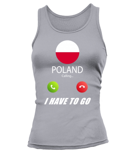 Poland is calling Is calling Flag Saying Tank top Woman