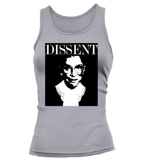RBG Ruth Bader Ginsburg Dissent Feminist Political T Shirt Tank top Woman