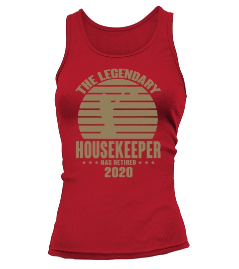 The Legendary Housekeeper Has Retired 2020 Retro Tank top Woman