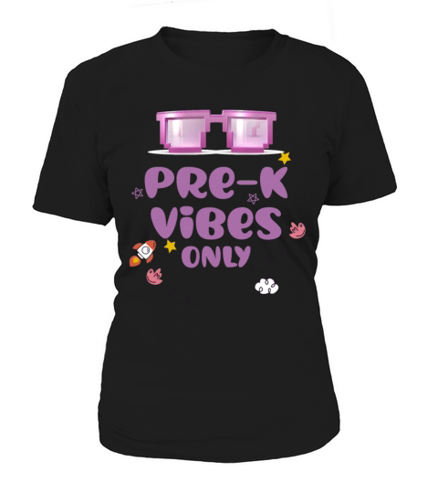 Kids Pre-K Vibes Only Cool 1st Day of Pre-School Women's T-Shirt