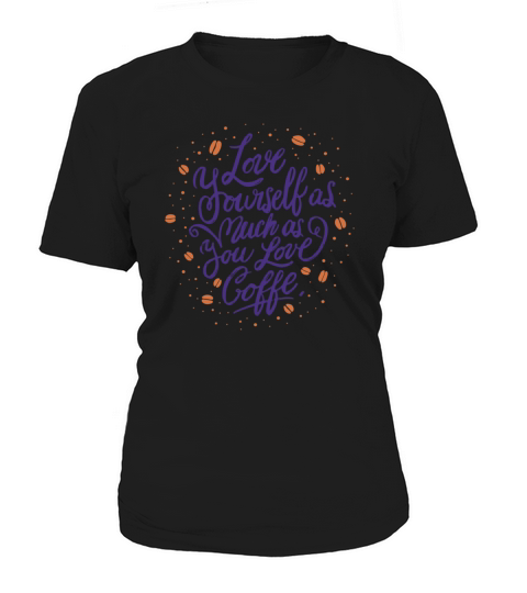 Love And Coffee Quote Lettering Women's T-Shirt