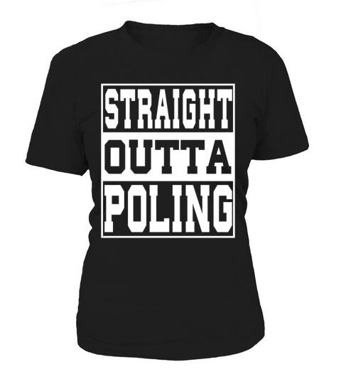 Poling Saying Funny Women's T-Shirt