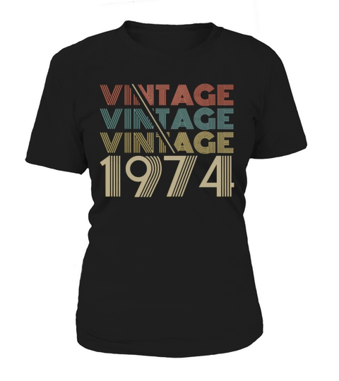 Vintage Legends Born In 1974 Aged 44 Years Old Being Awesome Women's T-Shirt