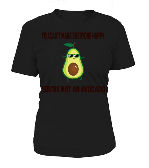 Youre Not An Avocado T-Shirt Women's T-Shirt