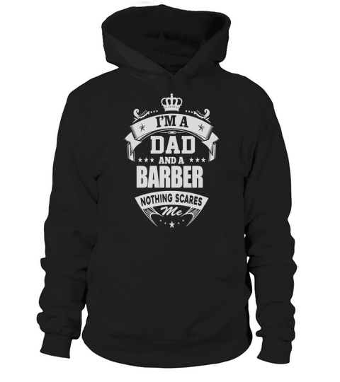 Dad And BARBER - Fathers Day Gift Ninja Job Shirts Hoodie Unisex