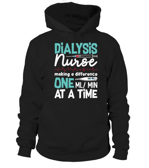 Dialysis Nurse Technician Nephrology Dialysis Tech Hoodie Unisex