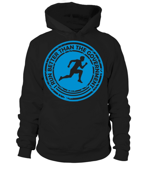 run better than government Hoodie Unisex