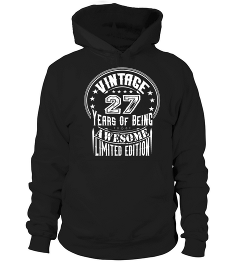Vintage 27 Years Of Being Awesome Limited Edition Hoodie Unisex