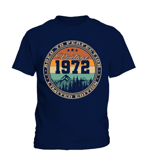 50th birthday vintage 1972 aged to perfection Kids T-Shirt