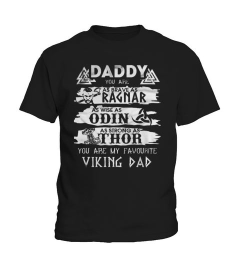 Daddy You Are My Favorite Viking Dad Kids T-Shirt