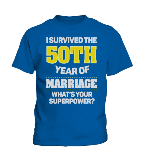 I Survived T-Shirt - 50th Wedding Anniversary Gift Ideas Kids T-Shirt