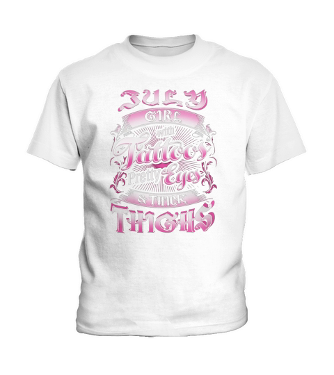 July girl with tattoos pretty eyes thick thighs Shirt Kids T-Shirt