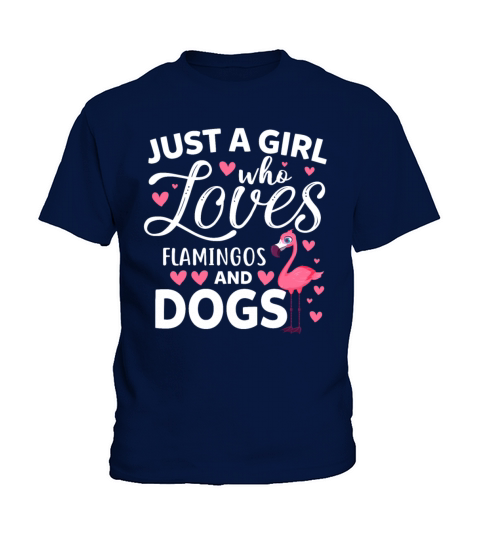 Just A Girl Who Loves Flamingo And Dogs Funny Kids T-Shirt