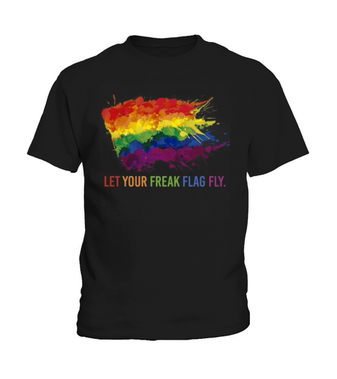 Let Your Freak Flag Fly LGBT Supports Kids T-Shirt