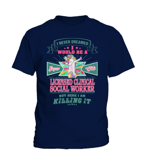 LICENSED CLINICAL SOCIAL WORKER Kids T-Shirt