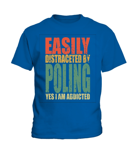 Poling Saying Funny Kids T-Shirt