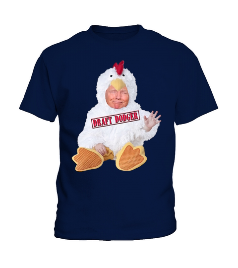 TRUMP CHICKEN DRAFT DODGER Kids T-Shirt