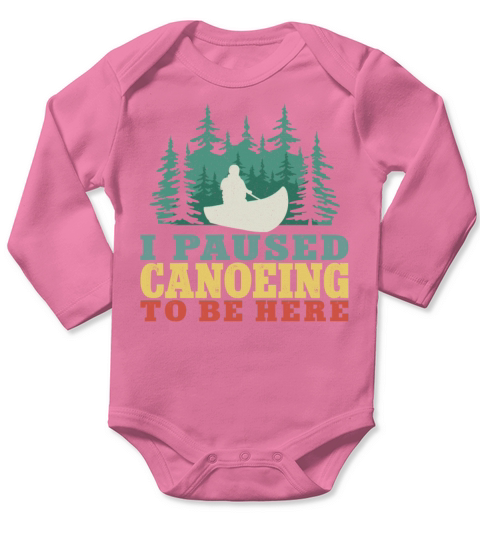 Canoe Canoeing Vintage I Paused Long Sleeve Baby One-Piece