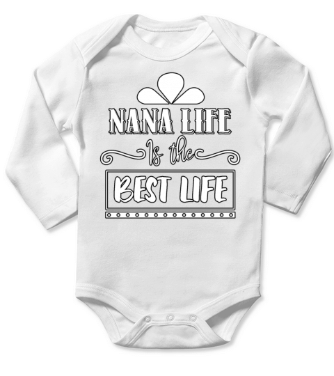 Cute Nana Life Is The Best Life Womens Best Grandm Long Sleeve Baby One-Piece