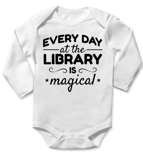 Every Day At The Library Is Magical Bookworm Book Long Sleeve Baby One-Piece
