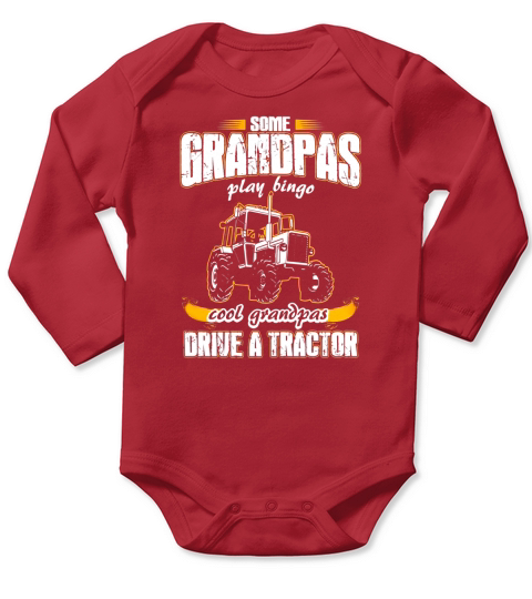 Fathers Day T-shirt Cool Grandpas Drive A Tractor Long Sleeve Baby One-Piece