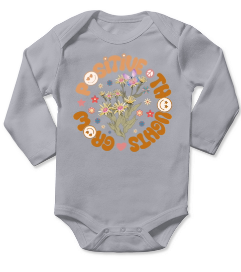 Grow Positive Thoughts Inspirational Quote Gift Long Sleeve Baby One-Piece