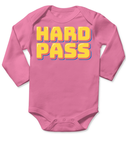 Hard Pass Long Sleeve Baby One-Piece