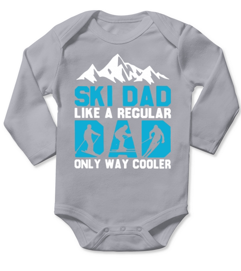 I Am Skiing Dad Maybe Like Normal Dad But Much Cooler Father’s Day Long Sleeve Baby One-Piece