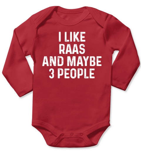 I Like Raas And Maybe 3 People Funny Cat Lover Long Sleeve Baby One-Piece