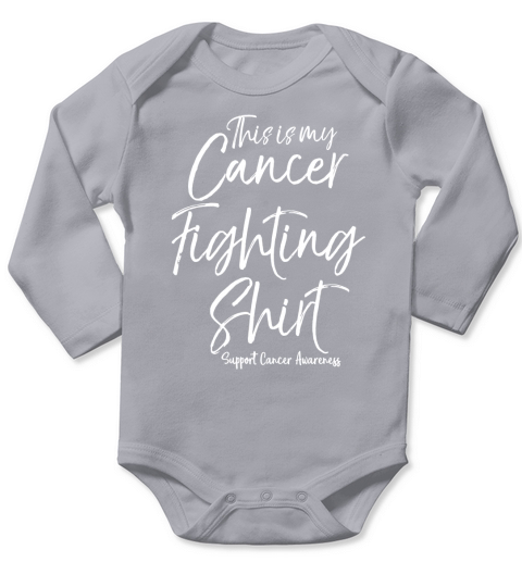 This is my Cancer Fighting Shirt Support Cancer Awareness Long Sleeve Baby One-Piece