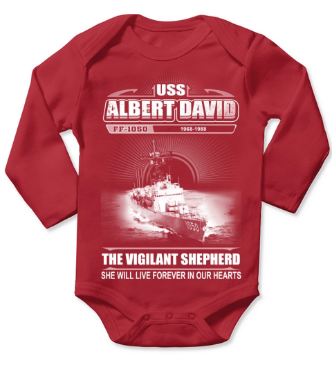 USS Albert David FF 1050 She will live in our hearts Long Sleeve Baby One-Piece
