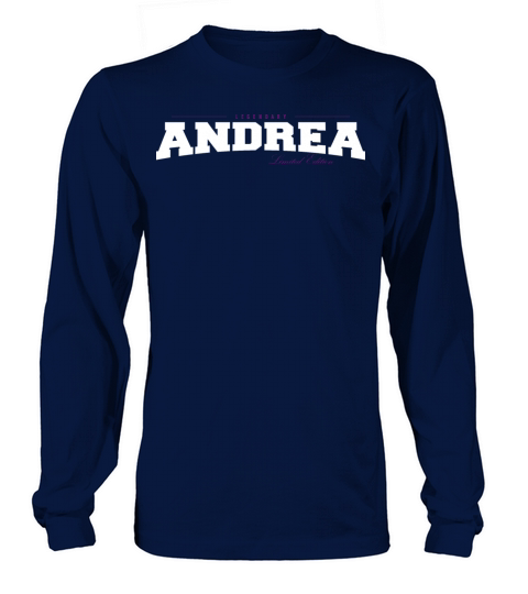 Andrea Name Limited Edition Funny Retro Vintage Long sleeved Unisex