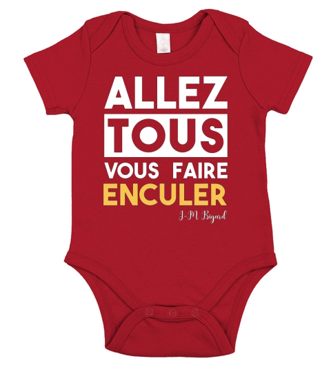 BIGARD Allez tous vous faire Short Sleeve Baby One-Piece