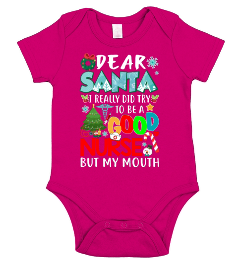 Dear Santa I Really Did Try To Be A Good Nurse Short Sleeve Baby One-Piece