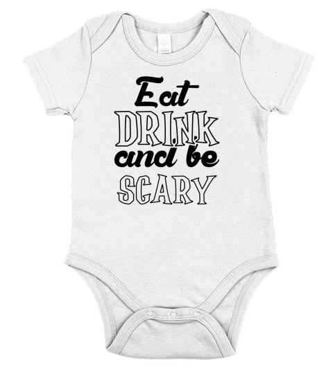 Eat Drink And Be Scary Halloween Costume Short Sleeve Baby One-Piece